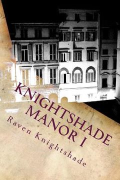 portada Knightshade Manor I: Book One of Afterlife Institutions (in English)