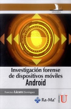 portada ANDROID INVESTIGACION FORENSE DE DISPOSITIVOS MOVILES ANDROID