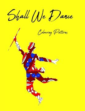 portada Shall We Dance: Colouring Patterns (en Inglés)