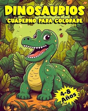 portada Dinosaurios Cuaderno para Colorare: 50 Dibujos únicos de Dinosaurios para Colorear para Niños de 4 a 8 años