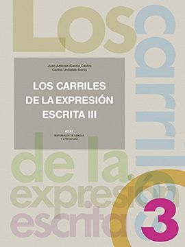 portada Los carriles de la expresión escrita III (in Spanish)