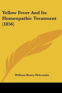 portada yellow fever and its homeopathic treatment (1856)
