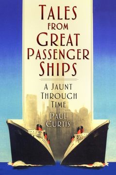 portada Tales from Great Passenger Ships: A Jaunt Through Time (en Inglés)