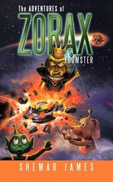 portada the adventures of zorax zoomster