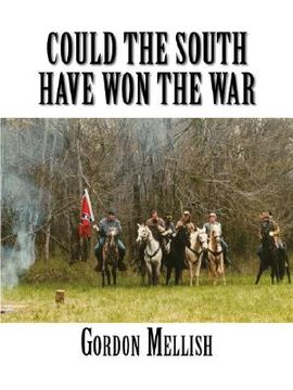 portada could the south have won the war (en Inglés)