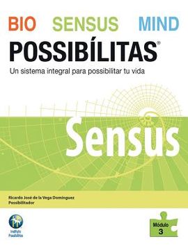 portada Bio Sensus Mind Possibílitas: Módulo 3: Sensus (in Spanish)