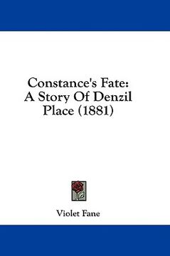 portada constance's fate: a story of denzil place (1881) (en Inglés)