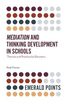 portada Mediation and Thinking Development in Schools: Theories and Practices for Educators (Emerald Points) (en Inglés)