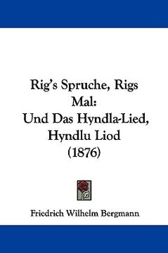 portada rig's spruche, rigs mal: und das hyndla-lied, hyndlu liod (1876) (en Inglés)