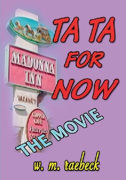 portada Ta Ta for Now - the Movie (in English)