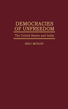 portada Democracies of Unfreedom: The United States and India (in English)