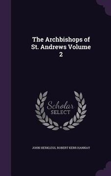 portada The Archbishops of St. Andrews Volume 2 (en Inglés)