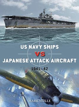 portada US Navy Ships Vs Japanese Attack Aircraft: 1941-42 (en Inglés)