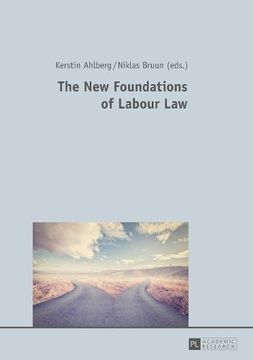 portada The new Foundations of Labour law (en Inglés)