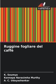 portada Ruggine fogliare del caffè (en Italiano)