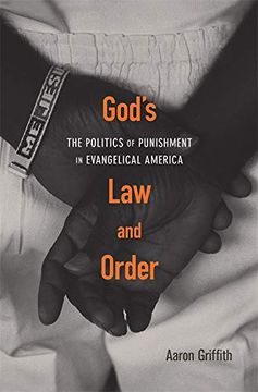portada God’S law and Order: The Politics of Punishment in Evangelical America (en Inglés)