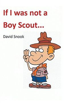 portada If i was not a boy Scout (in English)