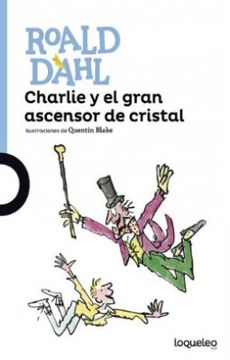 portada Charlie y el Gran Ascensor de Cristal (in Spanish)