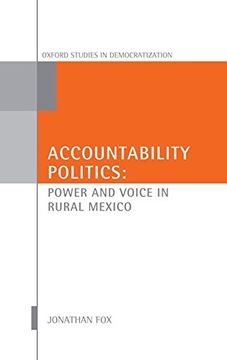 portada Accountability Politics: Power and Voice in Rural Mexico (Oxford Studies in Democratization) (en Inglés)