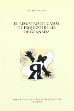 portada Registro De Casos De Esquizofrenia De Granada (in Spanish)