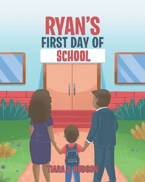 portada Ryan's First Day of School (in English)