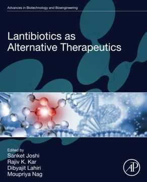 portada Lantibiotics as Alternative Therapeutics (Advances in Biotechnology and Bioengineering) (en Inglés)