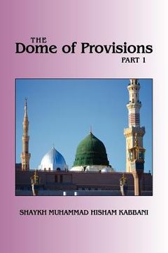 portada the dome of provisions, part 1 (in English)