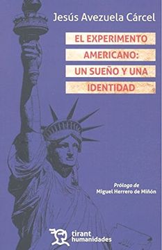 portada EXPERIMENTO AMERICANO: UN SUEÑO Y UNA IDENTIDAD