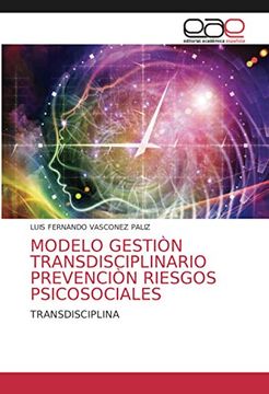 portada Modelo Gestiòn Transdisciplinario Prevenciòn Riesgos Psicosociales: Transdisciplinar
