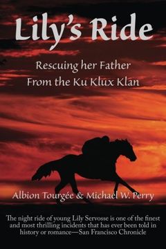 portada Lily's Ride: Rescuing her Father From the ku Klux Klan 