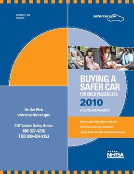 portada Buying a Safer Car for Child Passengers 2010: A Guide for Parents (en Inglés)