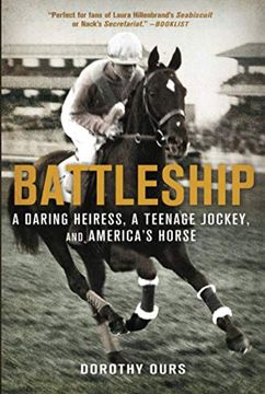 portada Battleship a Daring Heiress, a Tennage Jockey, and America'ss Horse (in English)