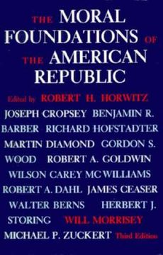 portada The Moral Foundations of the American Republic (en Inglés)
