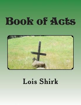 portada Book of Acts: The Story of the Early Years of the Church (en Inglés)