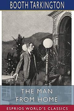 portada The man From Home (Esprios Classics) (en Inglés)