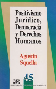portada Positivismo Juridico, Democracia y Derechos Humanos