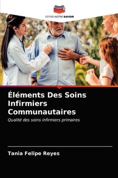 portada Éléments Des Soins Infirmiers Communautaires (en Francés)