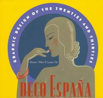 portada Deco Espana: Graphic Design of the Twenties and Thirties (en Inglés)
