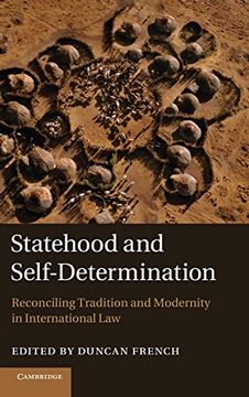 portada Statehood and Self-Determination: Reconciling Tradition and Modernity in International law (en Inglés)