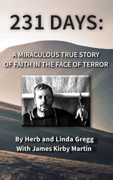 portada 231 Days: A Miraculous True Story of Faith in the Face of Terror (en Inglés)