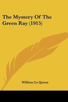 portada the mystery of the green ray (1915) (en Inglés)