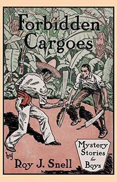 portada Forbidden Cargoes (Mystery Stories for Boys, Vol. 10) (en Inglés)