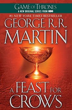 portada A Feast for Crows: A Song of ice and Fire: Book Four (en Inglés)