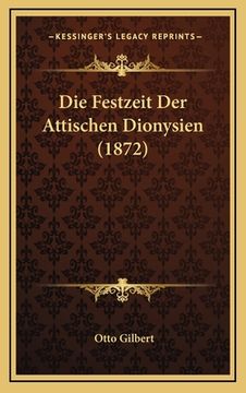 portada Die Festzeit Der Attischen Dionysien (1872) (in German)