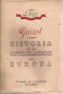 portada Historia De La Civilización En Europa Desde La Caída Del Imperio Romano Hasta La Revolución Francesa.