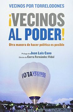 portada ¡Vecinos al poder!: Otra manera de hacer política es posible (in Spanish)