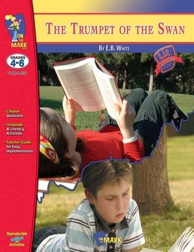 portada Trumpet of the Swan, by E.B. White Novel Study Grades 4-6 (en Inglés)