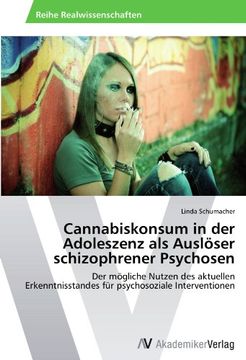 portada Cannabiskonsum in der Adoleszenz als Auslöser schizophrener Psychosen
