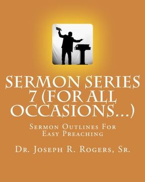 portada Sermon Series 7 (For All Occasions...): Sermon Outlines For Easy Preaching