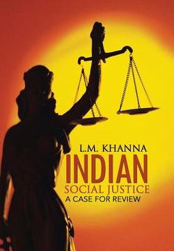 portada Indian Social Justice: A Case for Review (en Inglés)